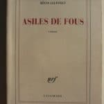 Asiles de fous - Régis Jauffret